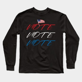 vote Long Sleeve T-Shirt